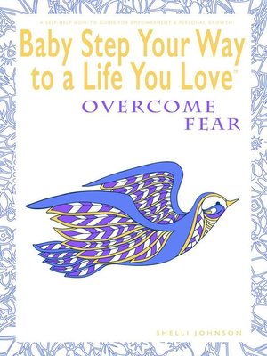 cover image of Baby Step Your Way to a Life You Love